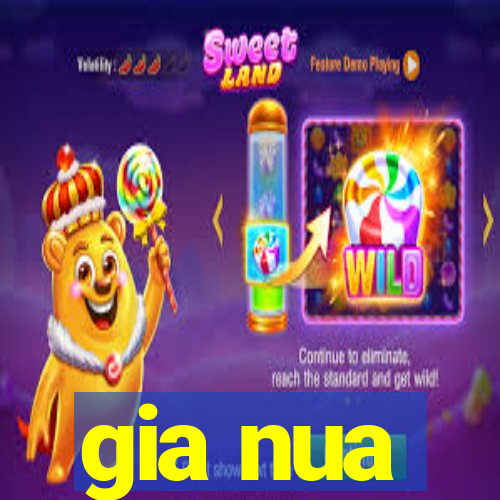 gia nua